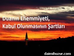 Duanın Ehemmiyeti, Kabul Olunmasının Şartları